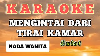 MENGINTAI DARI TIRAI KAMARkaraokenada wanita [upl. by Ssitruc]