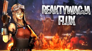 REAKTYWACJA TEAMU FLUX [upl. by Demeter]