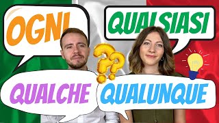 4 Parole che CONFONDONO Tutti gli STRANIERI Qualche dei  alcuni Qualunque Qualsiasi Ogni 🇮🇹 [upl. by Ynnohj]