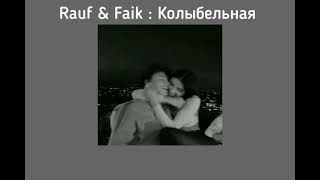 Rauf amp Faik  Колыбельная Ver Lyrics English SlowedLyrics [upl. by Aloivaf117]