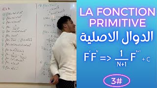 3 La fonction primitive  الدوال الاصلية [upl. by Edrick271]