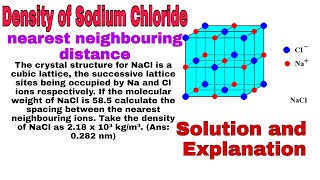 Calculation of nearest neighbouring distance  Density of Sodium Chloride NaCl FCC structure [upl. by Annaig]