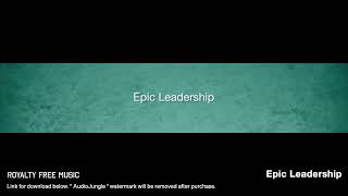 Epic Leadership  Instrumental  Background Music [upl. by Litman]