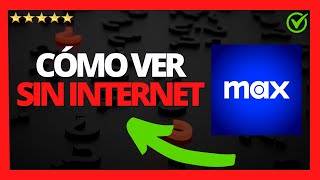 ✅🥇 Cómo ver HBO Max sin Internet 2024 ✅ Descargar Películas de HBO Max Ver Contenido Sin Internet 🔴 [upl. by Tessa768]