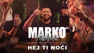 Marko Todorovic  Hej ti noci [upl. by Nyla]