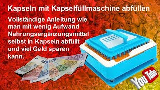 Kapseln mit Kapselfüllmaschine befüllen für Nahrungsergänzungsmittel und Geld sparen [upl. by Raina270]