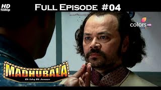 Madhubala  Full Episode 4  With English Subtitles [upl. by Hunger]