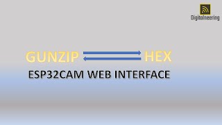 Editing ESP32 Cams web interface Arduino  gunzip hex coding [upl. by Verney349]