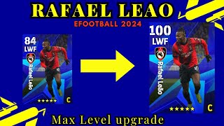 Rafael leao Max level Upgrade From league selection Italian Mar 24 in eFootball 2024 mobile [upl. by Ttihw]