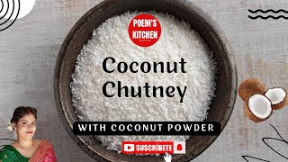 Coconut Chutney Made From Coconut Powder  नारियल पाउडर से बनी नारियल की चटनी coconut dosa [upl. by Eidob]