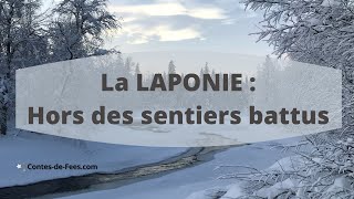 La LAPONIE  Un rêve en famille [upl. by Earlene]