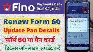 fino payment bank pan card update online  Finoform 60 update  fino payment bank pan card link [upl. by Chastity]