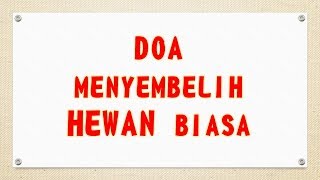 Doa Menyembelih Hewan Biasa [upl. by Nhepets]