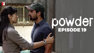 Powder  Full Episode 19  TV Series [upl. by Lleinad]