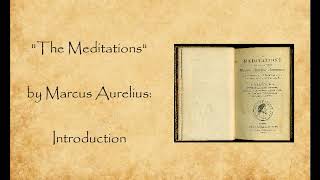 The Meditations Marcus Aurelius  Introduction [upl. by Ledba]