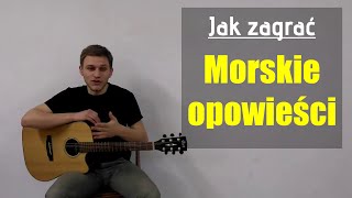 20 Jak zagrać Morskie opowieści na gitarze  JakZagracpl [upl. by Lavro]