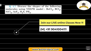 Discuss the shape of the following molecules using the VSEPR modelBeCl2BCl3SiCl4AsF5H2SPH3 [upl. by Lorianne]