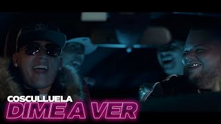 Cosculluela  Dime A Ver Video Oficial [upl. by Tarr]