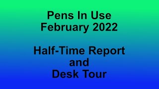 Half Time Report February 2022  Desk Tour [upl. by Anivas158]