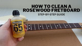 How to Clean a Rosewood Fretboard Easy StepbyStep Guide [upl. by Lani113]