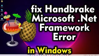 How to fix Handbrake Microsoft Net Framework Error in Windows [upl. by Campbell]