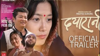 Dayarani  Dayahang rai  Nepali new movie 🎥 [upl. by Qifahs]