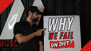 Why We Fail On Diet [upl. by Tonl]