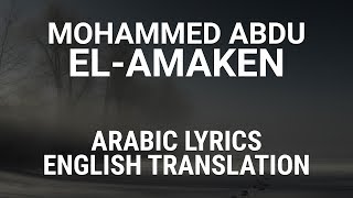 Mohammed Abdu  ElAmaken Saudi Arabic Lyrics  Translation  محمد عبده  الأماكن [upl. by Chrisse]