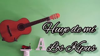 LOS KIPUS HUYE DE MI Cover Angélica Sabino [upl. by Fiester]