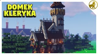 Minecraft  Dom Kleryka  Poradnik Jak Zbudować Dom [upl. by Hallvard793]