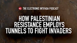 How Palestinian resistance employs tunnels to fight invaders with Jon Elmer [upl. by Odravde]