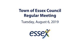 Town of Essex Regular Meeting August 6 2019 [upl. by Droc]