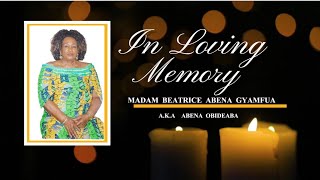 MEMORIAL amp THANKSGIVING SERVICE OF THE LATE MADAM BEATRICE ABENA GYAMFUAH [upl. by Burnley]