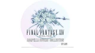 「Short Acapella Covers」FFXIV Acapella Collection「ver Levi」 [upl. by Shriver849]