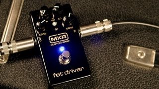 MXR Custom Shop Joe Bonamassa FET Driver [upl. by Nivra175]