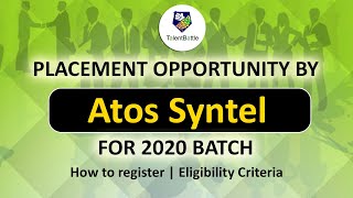 Atos Syntel Placement Opportunity for 2020 Batch  How To Register  Placement Updates [upl. by Magner]