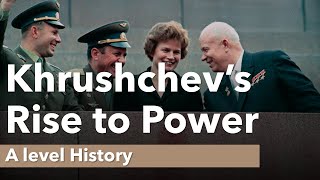 Khrushchevs Rise to Power  A Level History [upl. by Sedinoel382]