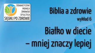 Białko w diecie  mniej znaczy lepiej [upl. by Longtin53]