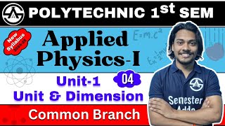 04 Unit1 Unit amp Dimension  New Syllabus 202425  Bteup 1st Semester [upl. by Rogergcam]