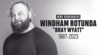 REST IN PEACE TO WINDHAM ROTUNDA AKA BRAY WYATT [upl. by Zenger]