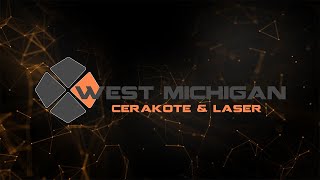 West Michigan Cerakote® amp Laser  A Cerakote Satellite Training Facility [upl. by Oiliduab]