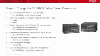 How to Change the Avaya ERS4000 Default Telnet Passwords [upl. by Aneen]