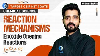 Epoxide Reactions  Reaction Mechanisms CSIR NET June 2024  English Medium  IFAS [upl. by Dinerman733]