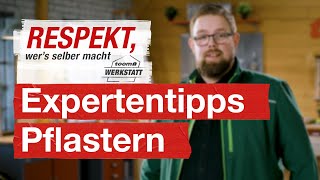 Expertentipps Pflastern  toom Werkstatt [upl. by Nordek]