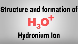 Structure and Formation of H3O ion  Hydronium ion formation and structure  In Hindi [upl. by Gabrila]