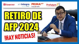 RETIRO DE AFP 2024  Lo que tienes que saber del RETIRO DE AFP para este año [upl. by Nilyram]