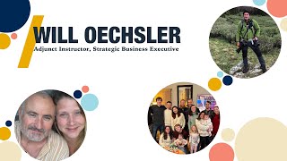 FacultyFridays Meet Will Oechsler Adjunct Instructor Strategic Business Executive [upl. by Aramad500]