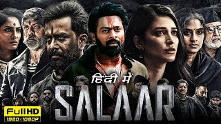 Salaar New South 2024 Full Movie In Hindi Dubbed  Prabhas  Shruti  Jagapathi  Review ampFacts HD [upl. by Iroc]