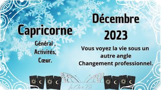 Capricorne Décembre 2023 Vous voyez la vie sous un autre angle [upl. by Arand]