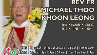 Funeral Mass  Rev Fr Michael Thoo Khoon Leong No Audio [upl. by Jess943]